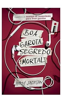 Boa Garota, Segredo Mortal Holly Jackson